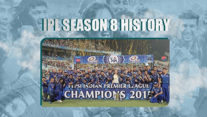 IPL SEASON 8 HISTORY