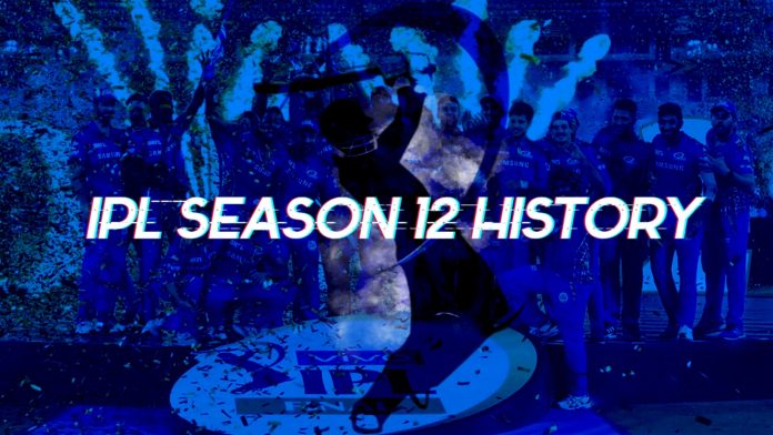 IPL SEASON 12 HISTORY