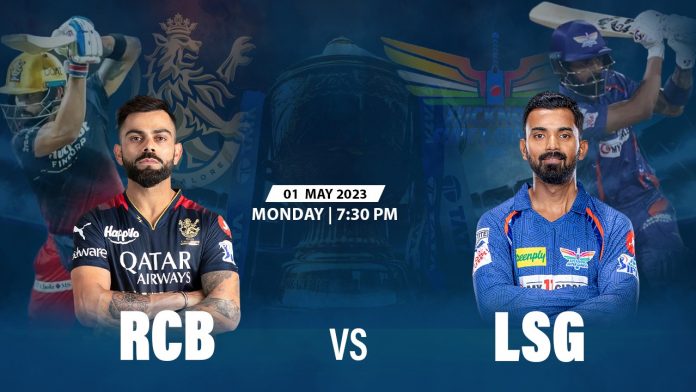 Lucknow Super Giants vs Royal Challengers Bangalore